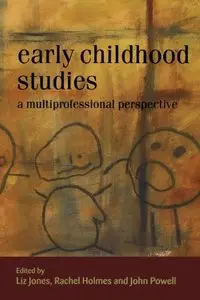 Early Childhood Studies: A Multiprofessional Perspective