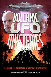 Volcanic UFO Mysteries (2021)