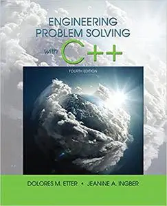 Engineering Problem Solving With C++ Ed 4 (repost)