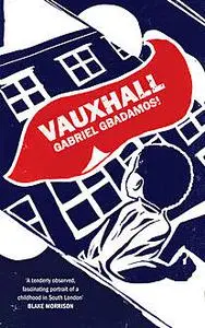 «Vauxhall» by Gabriel Gbadamosi