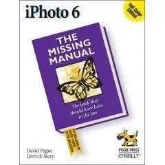 iPhoto 6: The Missing Manual