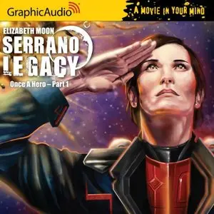 Serrano Legacy #4: Once a Hero (Audiobook)