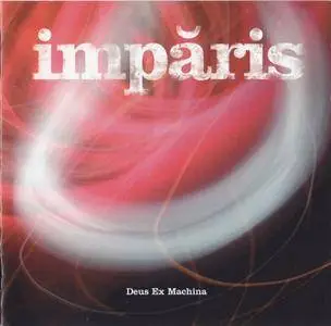 Deus Ex Machina - Imparis (2008)