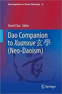 Dao Companion to Xuanxue 玄學 (Neo-Daoism)