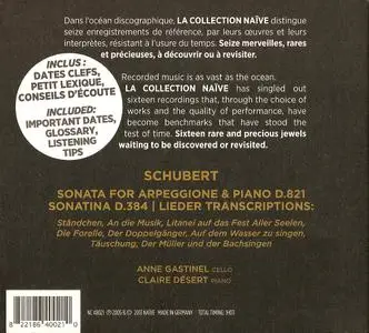 Anne Gastinel, Claire Désert - Schubert: Sonata 'Arpeggione', Sonatina, lieder Transcriptions (2005) [CD-Rip]