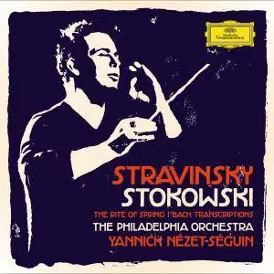 Yannick Nézet-Séguin - Stravinsky: The Rite of Spring / Stokowski: Bach Transcriptions (2013) [Official Digital Download 24/96]