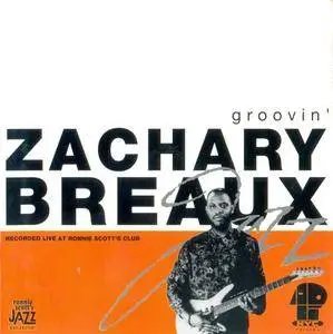 Zachary Breaux - Groovin' (1992) {NYC Records}