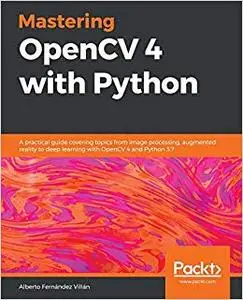 Mastering OpenCV 4 with Python (repost)
