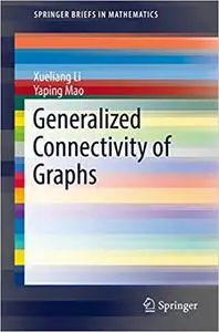 Generalized Connectivity of Graphs (Repost)