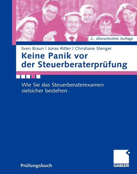 Keine Panik vor der Steuerberaterprüfung, 2 Auflage