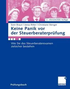 Keine Panik vor der Steuerberaterprüfung, 2 Auflage