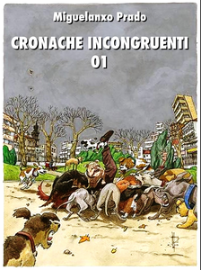 Cronache Incongruenti - Volume 1 - Prado