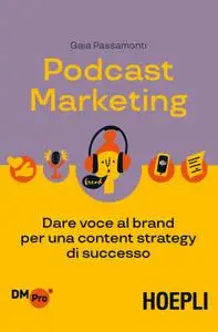 Gaia Passamonti - Podcast marketing