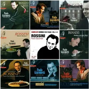 Paolo Giacometti - Gioachino Antonio Rossini: Complete Works For Piano (1998-2007)