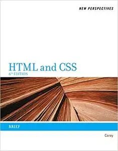 New Perspectives on HTML and CSS: Brief Ed 6