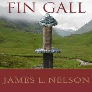 «Fin Gall» by James L. Nelson
