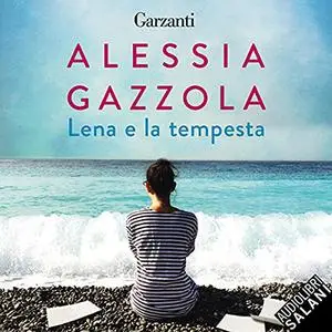 «Lena e la tempesta» by Alessia Gazzola
