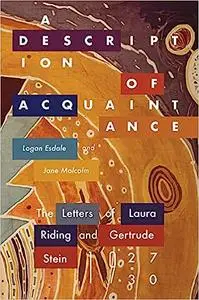 A Description of Acquaintance: The Letters of Laura Riding and Gertrude Stein, 1927-1930