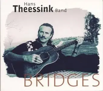 Hans Theessink Band - Bridges