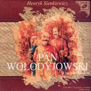 «Pan Wołodyjowski» by Henryk Sienkiewicz