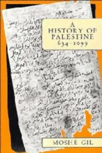 A History of Palestine, 634-1099 (Repost)