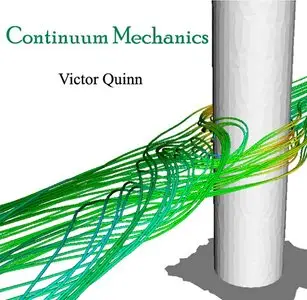 Continuum Mechanics (Repost)