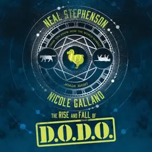 «The Rise and Fall of D.O.D.O.» by Nicole Galland,Neal Stephenson