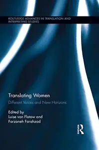 Translating Women: Different Voices and New Horizons