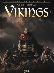 VIKINGS-Les Racines De L' Ordre Noir