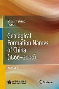 Geological Formation Names of China (1866–2000)