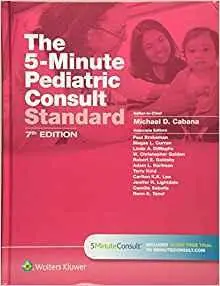 The 5-Minute Pediatric Consult Standard Edition, 7th Edition