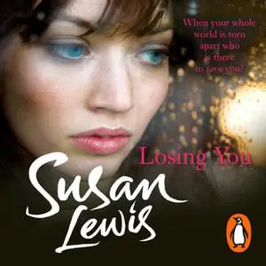 «Losing You» by Susan Lewis