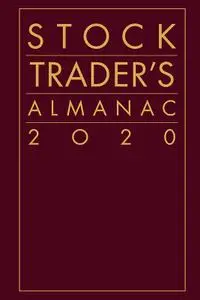 Stock Trader's Almanac 2020 (Almanac Investor), 16th Edition