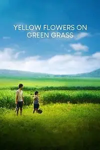 Yellow Flowers on the Green Grass (2015)