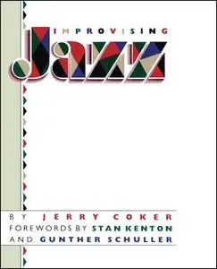 «Improvising Jazz» by Jerry Coker