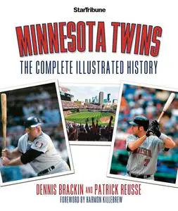 «Minnesota Twins» by Dennis Brackin, Patrick Reusse
