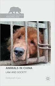 Animals in China: Law and Society