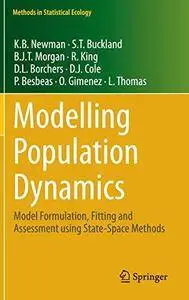 Modelling Population Dynamics: Model Formulation, Fitting and Assessment Using State-Space Methods (Repost)