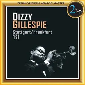 Dizzie Gillespie - Stuttgart/Frankfurt '61 (1970/2018) [Official Digital Download 24/192]
