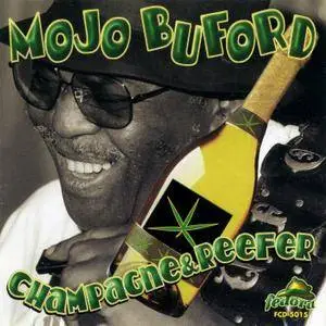 Mojo Buford - Champagne & Reefer (1999)