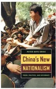 China's New Nationalism: Pride, Politics, and Diplomacy [Repost]