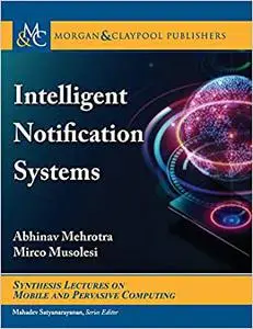 Intelligent Notification Systems