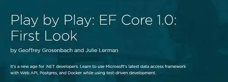 Play by Play: EF Core 1.0: First Look (2016)