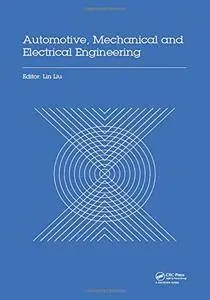 Automotive, Mechanical and Electrical Engineering