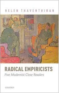 Radical Empiricists: Five Modernist Close Readers