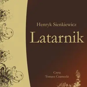 «Latarnik» by Henryk Sienkiewicz