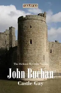 «Castle Gay» by John Buchan