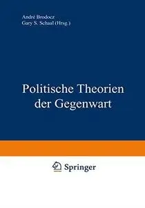 Politische Theorien der Gegenwart