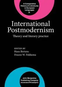 International Postmodernism: Theory and literary practice