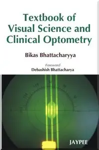 Textbook of Visual Science and Clinical Optometry